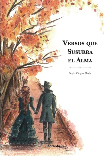 VERSOS QUE SUSURRA EL ALMA