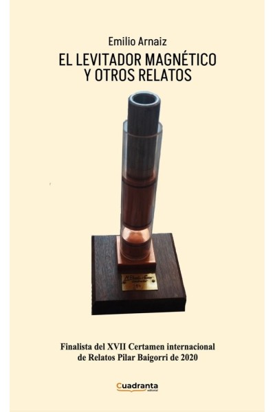 EL LEVITADOR MAGNETICO Y OTROS RELATOS