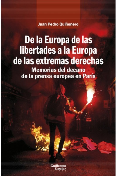 DE LA EUROPA DE LAS LIBERTADES A LA EUROPA DE LAS EXTREMAS D