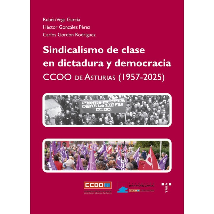 SINDICALISMO DE CLASE EN DICTADURA Y DEMOCRACIA