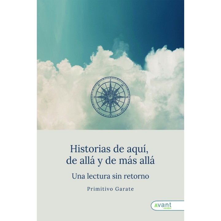 HISTORIAS DE AQUI DE ALLA Y DE MAS ALLA