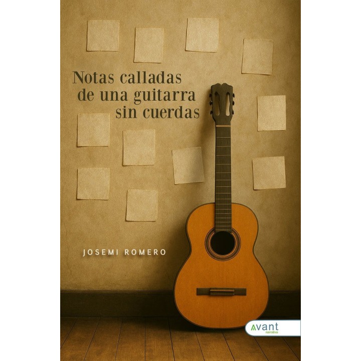 NOTAS CALLADAS DE UNA GUITARRA SIN CUERDAS