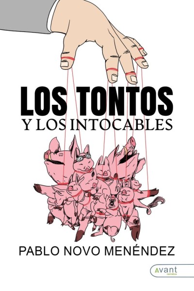 LOS TONTOS Y LOS INTOCABLES