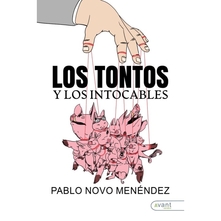 LOS TONTOS Y LOS INTOCABLES