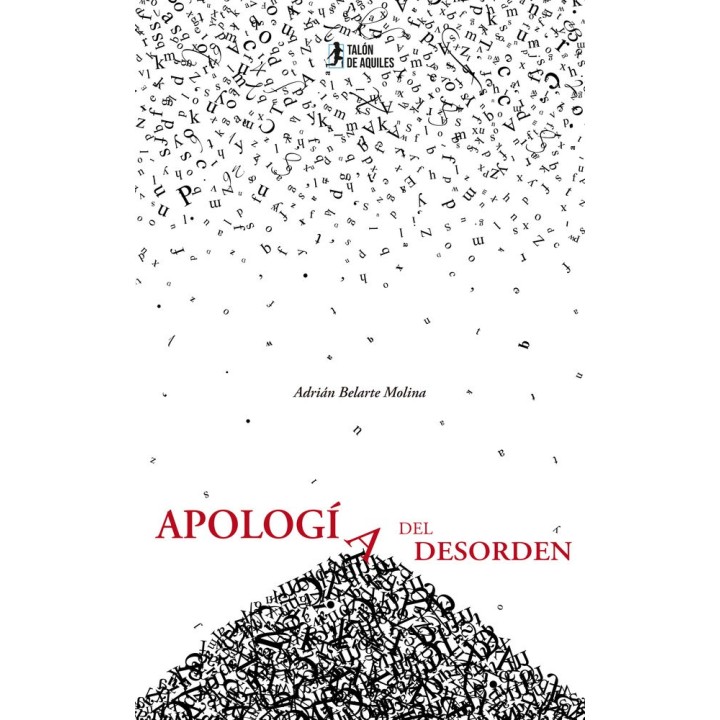 APOLOGIA DEL DESORDEN