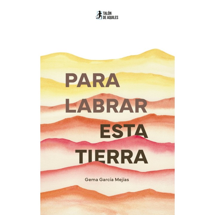 PARA LABRAR ESTA TIERRA