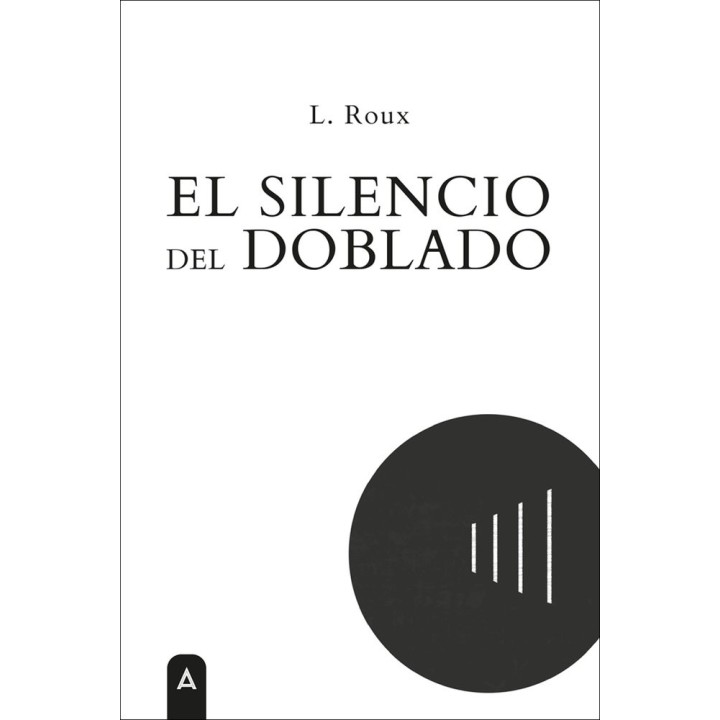 EL SILENCIO DEL DOBLADO
