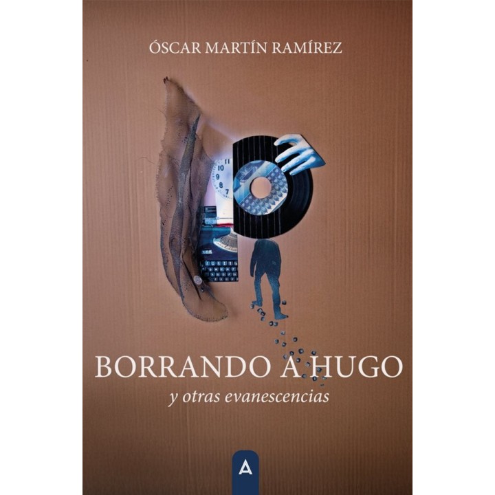 BORRANDO A HUGO Y OTRAS EVANESCENCIAS