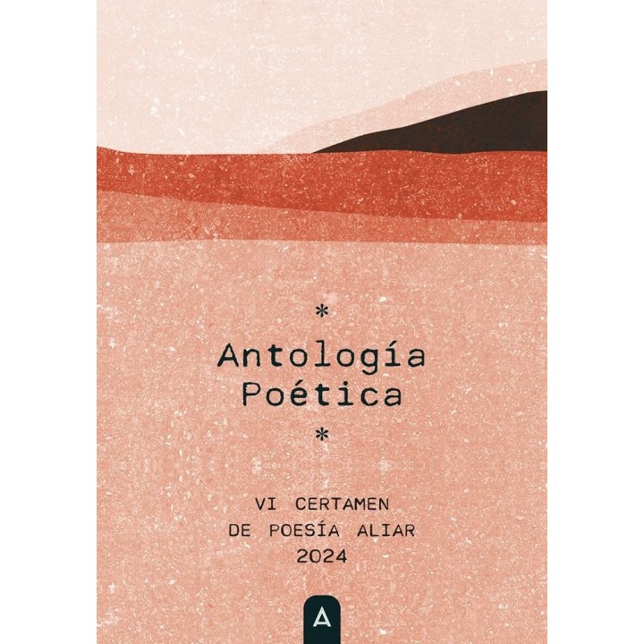 ANTOLOGIA POETICA VI CERTAMEN DE POESIA ALIAR