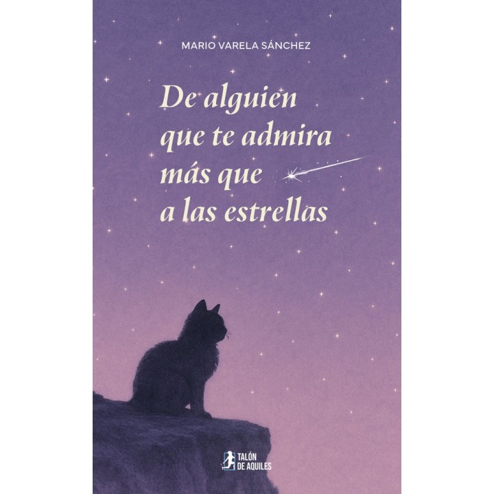 DE ALGUIEN QUE TE ADMIRA MAS QUE A LAS ESTRELLAS
