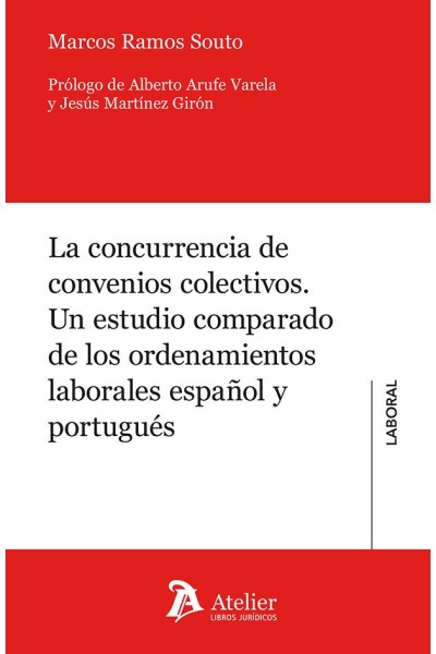 LA CONCURRENCIA DE CONVENIOS COLECTIVOS UN ESTUDIO COMPARAT