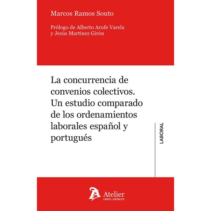 LA CONCURRENCIA DE CONVENIOS COLECTIVOS UN ESTUDIO COMPARAT