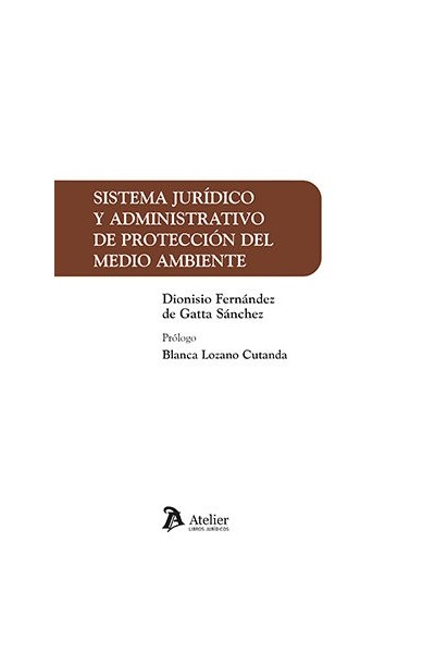 SISTEMA JURIDICO Y ADMINISTRATIVO PROTECCION MEDIO AMBIENTE
