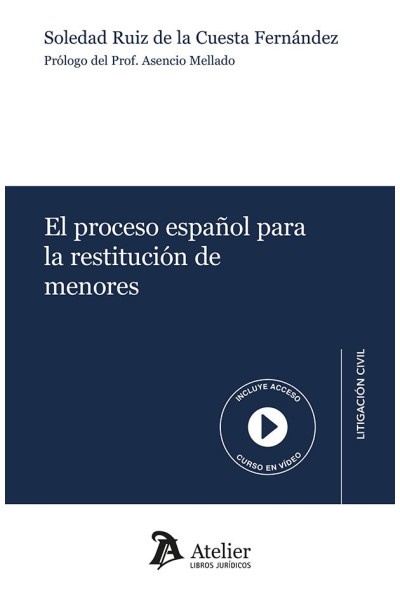 EL PROCESO ESPAÑOL PARA LA RESTITUCION DE MENORES