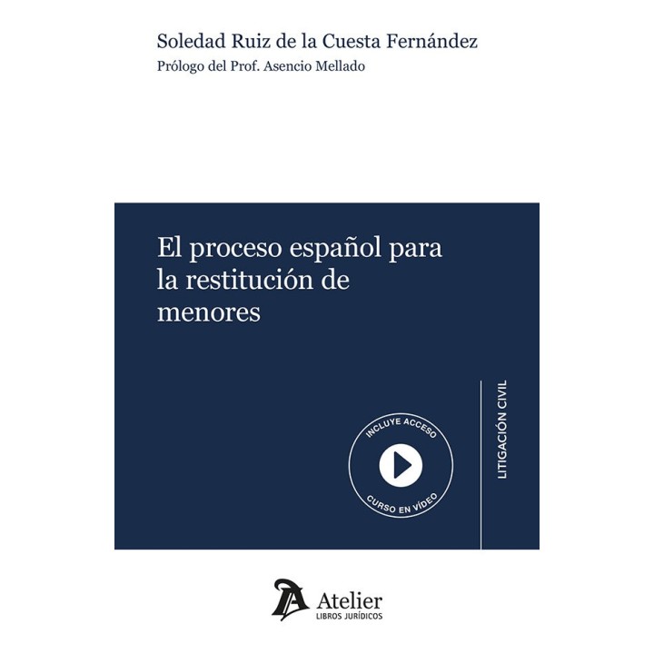 EL PROCESO ESPAÑOL PARA LA RESTITUCION DE MENORES
