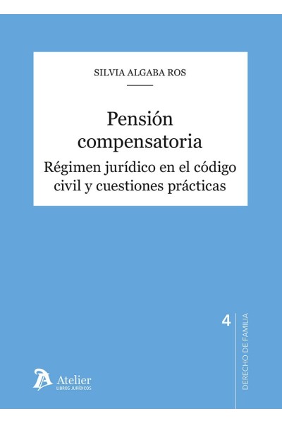 ENSION COMPENSATORIA REGIMEN JURIDICO EN EL CODIGO CIVIL Y