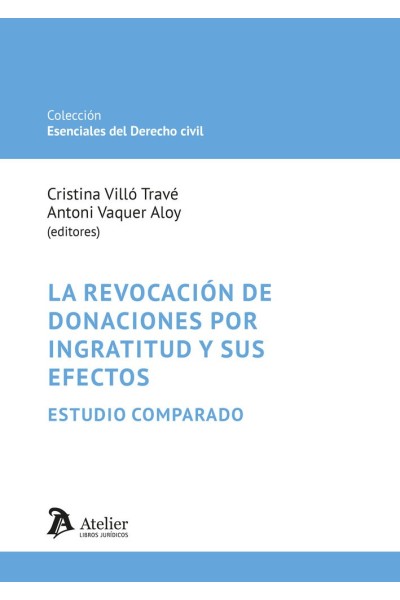LA REVOCACION DE DONACIONES POR INGRATITUD Y SUS EFECTOS E