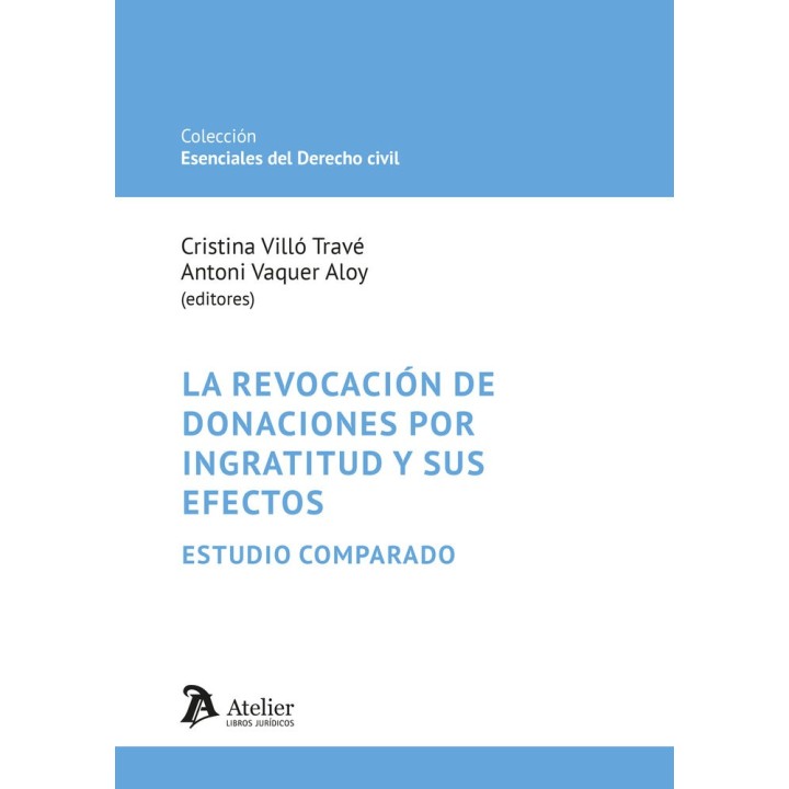 LA REVOCACION DE DONACIONES POR INGRATITUD Y SUS EFECTOS E