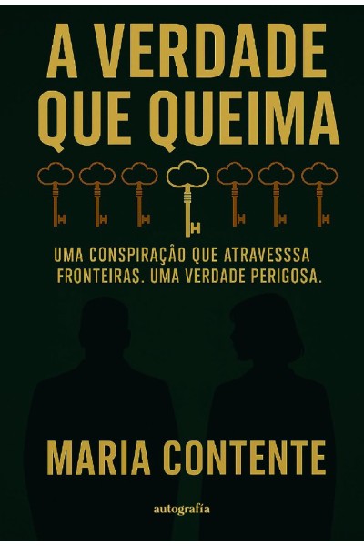 A VERDADE QUE QUEIMA