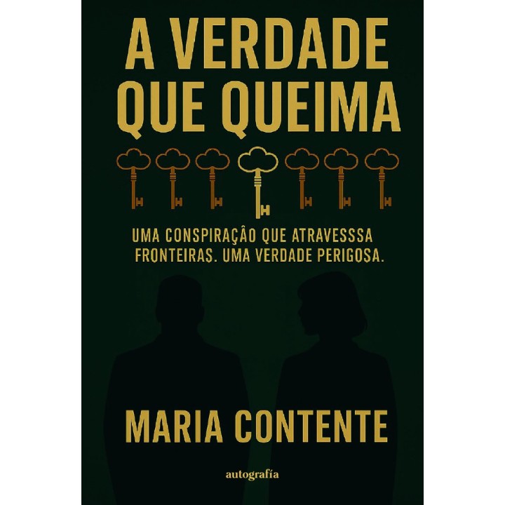 A VERDADE QUE QUEIMA