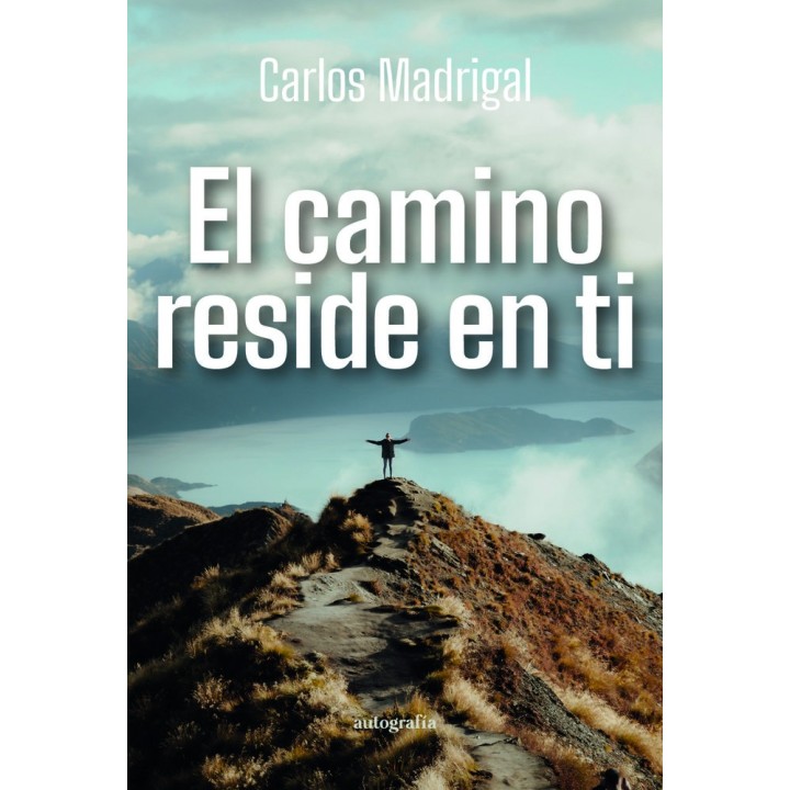 EL CAMINO RESIDE EN TI