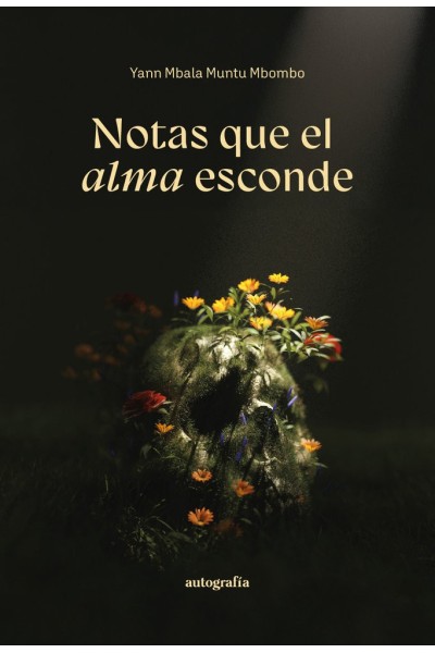NOTAS QUE EL ALMA ESCONDE