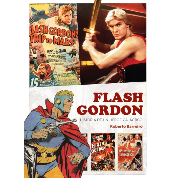 FLASH GORDON HISTORIA DE UN HEROE GALACTICO