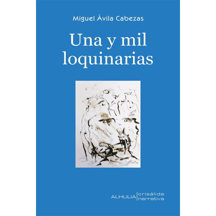 UNA Y MIL LOQUINARIAS
