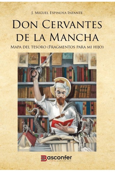 DON CERVANTES DE LA MANCHA