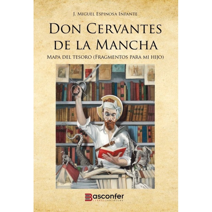 DON CERVANTES DE LA MANCHA