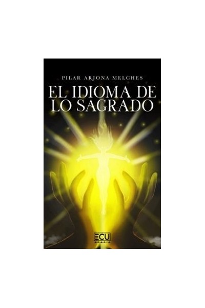 EL IDIOMA DE LO SAGRADO