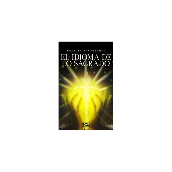 EL IDIOMA DE LO SAGRADO