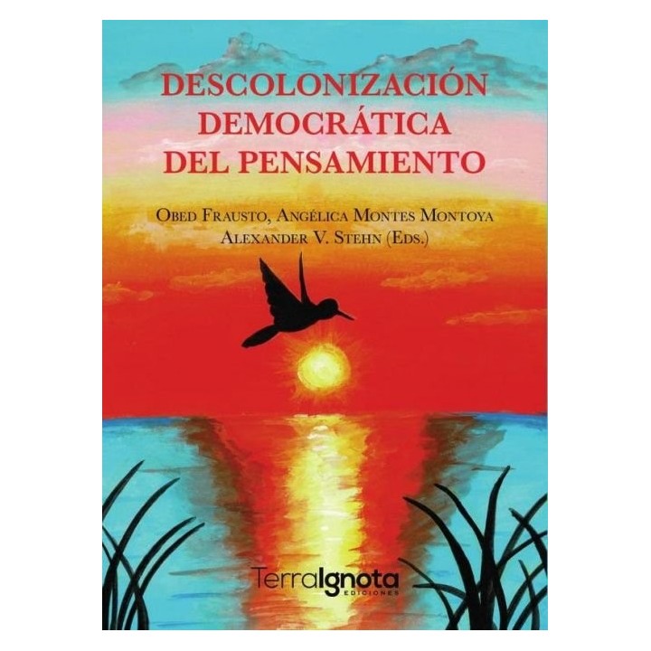DESCOLONIZACION DEMOCRATICA DEL PENSAMIENTO