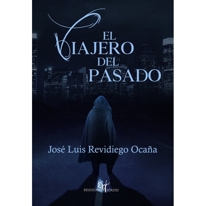 EL VIAJERO DEL PASADO