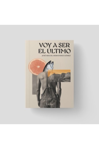 VOY A SER EL ULTIMO