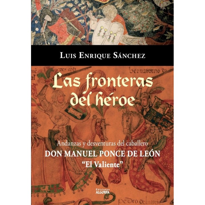 LAS FRONTERAS DEL HEROE