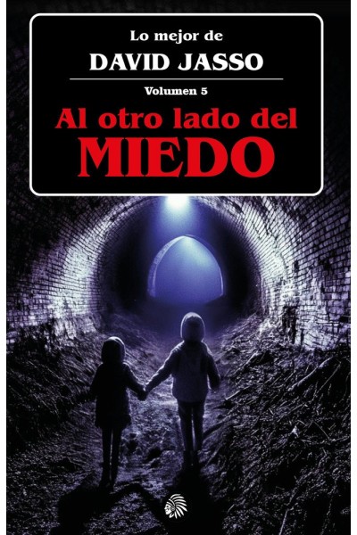 AL OTRO LADO DEL MIEDO