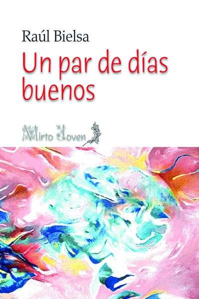 UN PAR DE DIAS BUENOS
