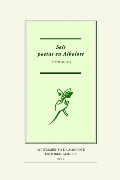 SEIS POETAS EN ALBOLOTE