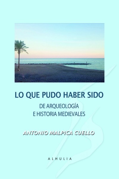 LO QUE PUDO HABER SIDO