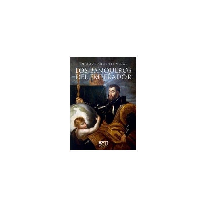 LOS BANQUEROS DEL EMPERADOR