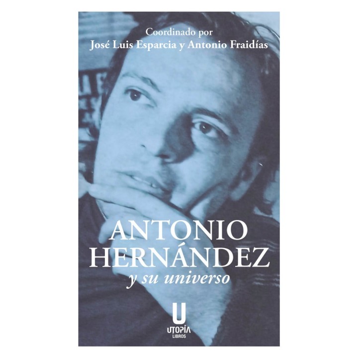 ANTONIO HERNANDEZ Y SU UNIVERSO