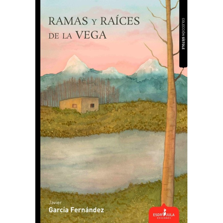 RAMAS Y RAICES DE LA VEGA