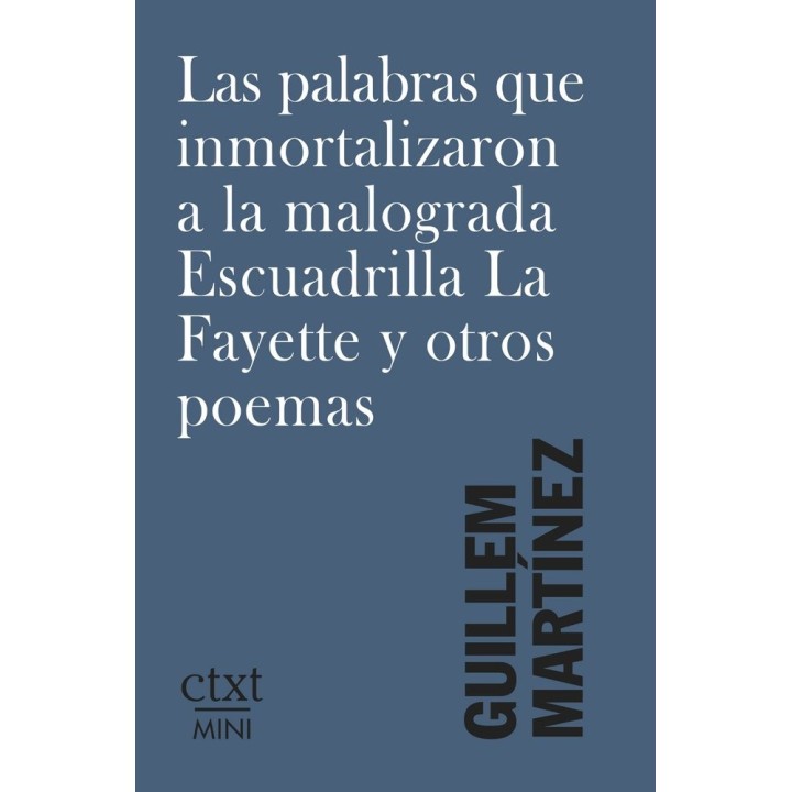 LAS PALABRAS QUE INMORTALIZARON A LA MALOGRADA ESCUADRILLA