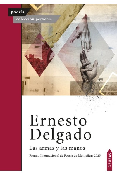 LAS ARMAS Y LAS MANOS