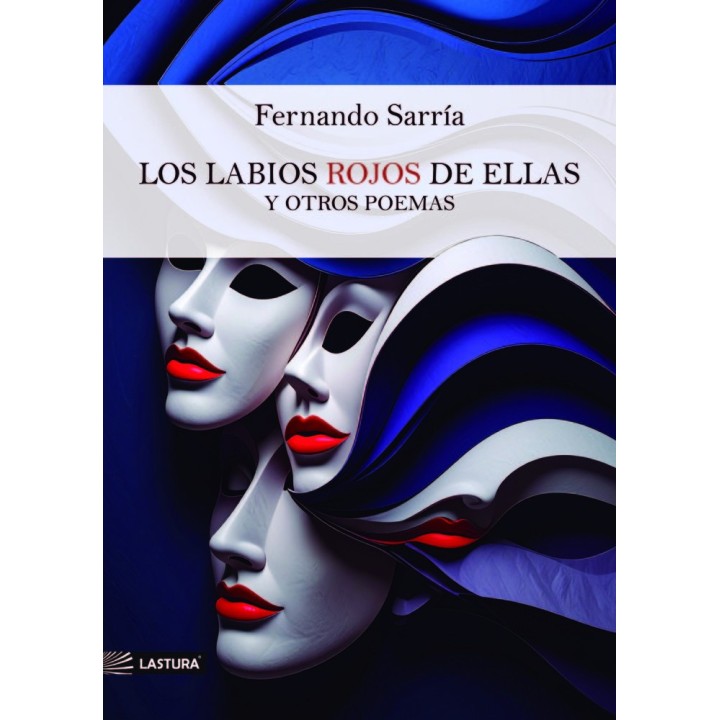 LOS LABIOS ROJOS DE ELLAS Y OTROS POEMAS