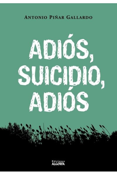 ADIOS SUICIDIO ADIOS