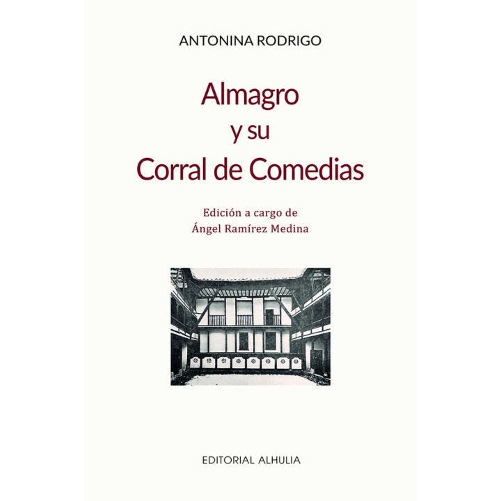 ALMAGRO Y SU CORRAL DE COMEDIAS