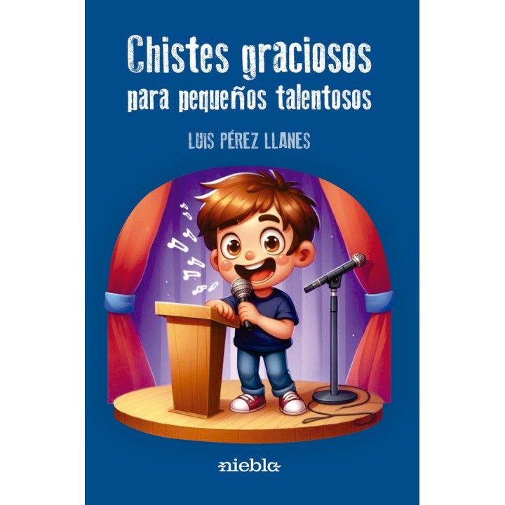CHISTES GRACIOSOS PARA PEQUEÑOS TALENTOSOS