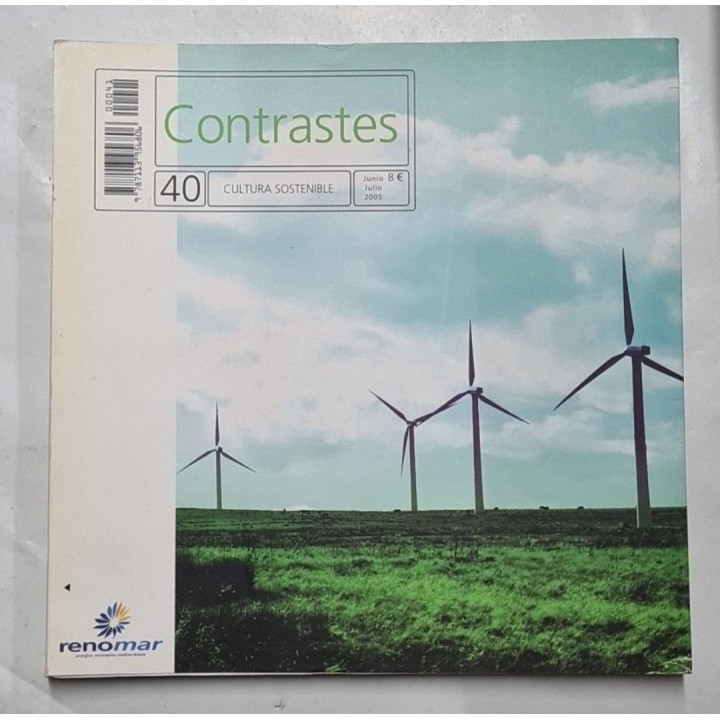 Contrastes (40). Cultura sostenible. Junio - Julio 2005.